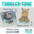 10.14 Wed. @ 9:00 Toddler Time