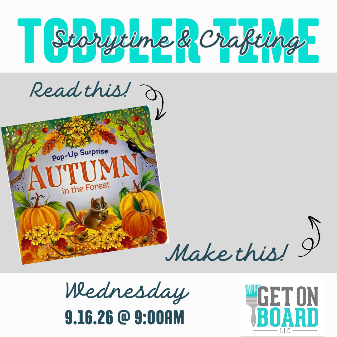 Wed. 9.16 @ 9:00 Toddler Time: Storytime & Crafting