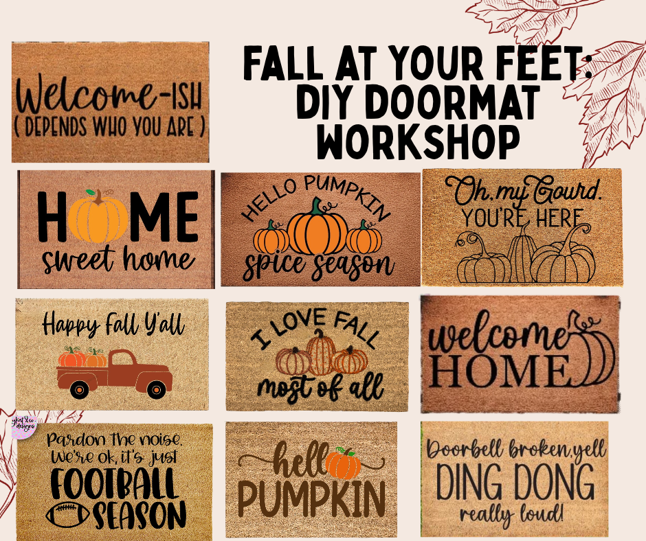 Fall at Your Feet: DIY Doormat Workshop - Friday, October 16th @ 6:30pm