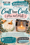 Craft Your Circle: Mix & Melt -  Friday, 11.20 @ 6:30pm